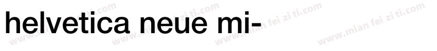 helvetica neue mi字体转换